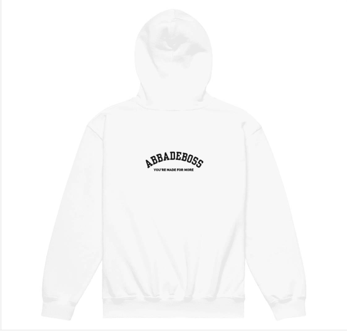 You are made for more Abbadeboss heavy blend white hoodie for boys / hoodie for girls