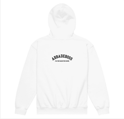 You are made for more Abbadeboss heavy blend white hoodie for boys / hoodie for girls